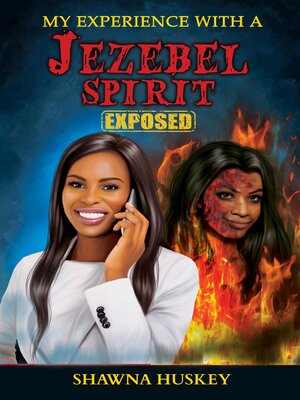 cover image of My Experience with a Jezebel Spirit (Exposed)